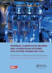 Internal Combustion Engines and Powertrain Systems for Future Transport 2019 : Proceedings of the International Conference on Internal Combustion Engines and Powertrain Systems for Future Transport, (ICEPSFT 2019), December 11-12, 2019, Birmingham, U