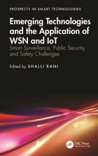 Emerging Technologies and the Application of WSN and IoT : Smart Surveillance, Public Security, and Safety Challenges (Prospects in Smart Technologies)