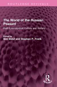 The World of the Russian Peasant : Post-Emancipation Culture and Society (Routledge Revivals)