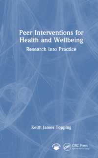 Peer Interventions for Health and Wellbeing : Research into Practice