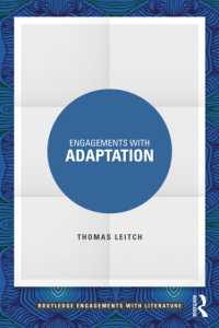 アダプテーションに親しむ６つの方法<br>Engagements with Adaptation (Routledge Engagements with Literature)