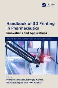 Handbook of 3D Printing in Pharmaceutics : Innovations and Applications (Innovations in Smart Manufacturing for Long-term Development and Growth)