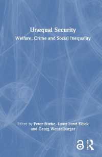 Unequal Security : Welfare, Crime and Social Inequality