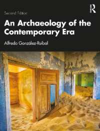 現代という時代の考古学（第２版）<br>An Archaeology of the Contemporary Era （2ND）