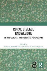Rural Disease Knowledge : Anthropological and Historical Perspectives