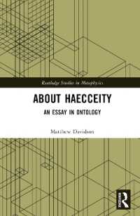 About Haecceity : An Essay in Ontology (Routledge Studies in Metaphysics)