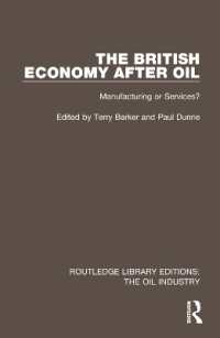 The British Economy after Oil : Manufacturing or Services? (Routledge Library Editions: The Oil Industry)