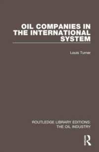 Oil Companies in the International System (Routledge Library Editions: The Oil Industry)