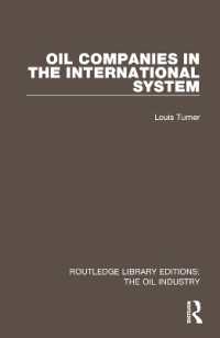 Oil Companies in the International System (Routledge Library Editions: The Oil Industry)