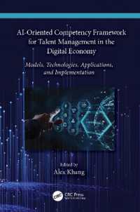 AI-Oriented Competency Framework for Talent Management in the Digital Economy : Models， Technologies， Applications， and Implementation