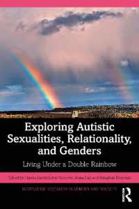 Exploring Autistic Sexualities, Relationality, and Genders : Living under a Double Rainbow (Routledge Research in Gender and Society)