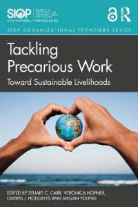 不安定労働への取り組み<br>Tackling Precarious Work : Toward Sustainable Livelihoods (Siop Organizational Frontiers Series)