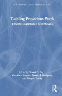 不安定労働への取り組み<br>Tackling Precarious Work : Toward Sustainable Livelihoods (Siop Organizational Frontiers Series)