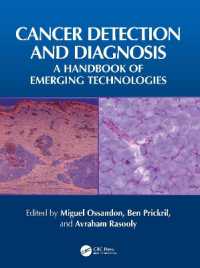 Cancer Detection and Diagnosis : A Handbook of Emerging Technologies