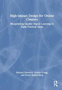 High-Impact Design for Online Courses : Blueprinting Quality Digital Learning in Eight Practical Steps