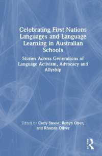 Celebrating First Nations Languages and Language Learning in Australian Schools : Stories Across Generations of Language Activism, Advocacy and Allyship