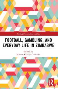 Football, Gambling, and Everyday Life in Zimbabwe (Routledge Contemporary Africa)