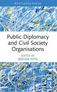 Public Diplomacy and Civil Society Organisations (Routledge Explorations in Development Studies)