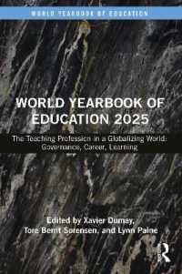 World Yearbook of Education 2025 : The Teaching Profession in a Globalizing World: Governance, Career, Learning (World Yearbook of Education)