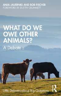 What Do We Owe Other Animals? : A Debate (Little Debates about Big Questions)