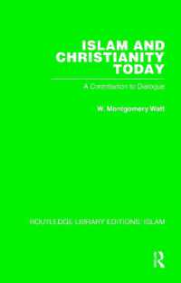 Islam and Christianity Today : A Contribution to Dialogue