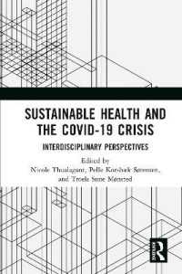Sustainable Health and the Covid-19 Crisis : Interdisciplinary Perspectives