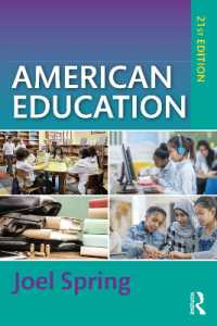 アメリカの教育（第２１版）<br>American Education (Sociocultural, Political, and Historical Studies in Education) （21TH）
