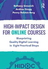High-Impact Design for Online Courses : Blueprinting Quality Digital Learning in Eight Practical Steps