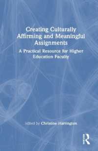 Creating Culturally Affirming and Meaningful Assignments : A Practical Resource for Higher Education Faculty