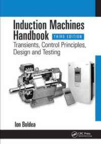Induction Machines Handbook : Transients, Control Principles, Design and Testing (Electric Power Engineering Series) （3RD）