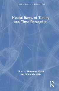 Neural Bases of Timing and Time Perception (Current Issues in Perception)