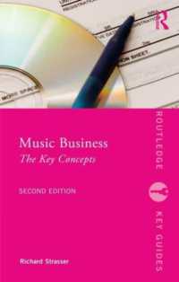 Music Business : The Key Concepts (Routledge Key Guides) （2ND）