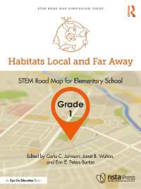 Habitats Local and Far Away, Grade 1 : STEM Road Map for Elementary School (Stem Road Map Curriculum Series)