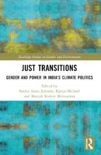 Just Transitions : Gender and Power in India's Climate Politics (Routledge Studies in Gender and Environments)