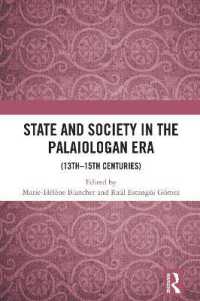 State and Society in the Palaiologan Era : (13th-15th Centuries) (Routledge Research in Byzantine Studies)