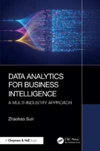 Data Analytics for Business Intelligence : A Multi-Industry Approach