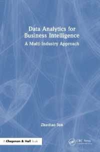 Data Analytics for Business Intelligence : A Multi-Industry Approach