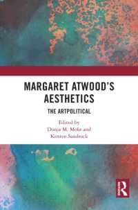 アトウッドの美学<br>Margaret Atwood's Aesthetics : The Artpolitical