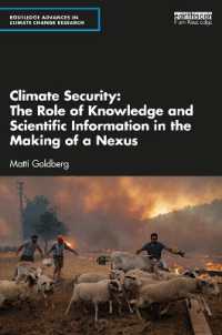 Climate Security : The Role of Knowledge and Scientific Information in the Making of a Nexus (Routledge Advances in Climate Change Research)