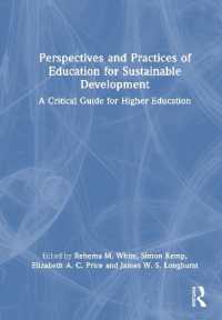 Perspectives and Practices of Education for Sustainable Development : A Critical Guide for Higher Education