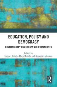 Education, Policy and Democracy : Contemporary Challenges and Possibilities
