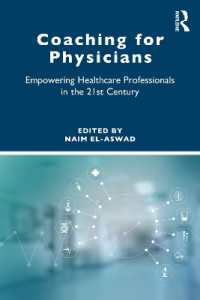 Coaching for Physicians : Empowering Healthcare Professionals in the 21st Century