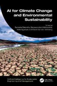 AI for Climate Change and Environmental Sustainability (Artificial Intelligence for Sustainable Engineering and Management)