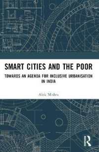 Smart Cities and the Poor : Towards an Agenda for Inclusive Urbanization in India