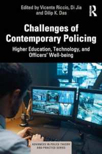 Challenges of Contemporary Policing : Higher Education, Technology, and Officers' Well-Being (Advances in Police Theory and Practice)