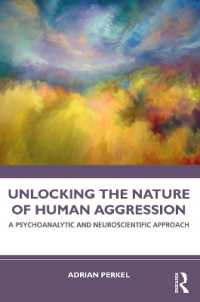 人間の攻撃性を解き放つ：精神分析・認知神経学的アプローチ<br>Unlocking the Nature of Human Aggression : A Psychoanalytic and Neuroscientific Approach