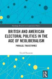 British and American Electoral Politics in the Age of Neoliberalism : Parallel Trajectories (Routledge Research in Comparative Politics)