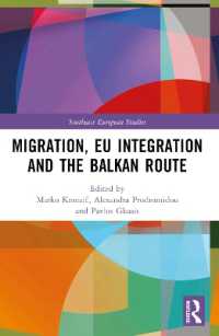 Migration, EU Integration and the Balkan Route (Southeast European Studies)