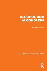 Routledge Library Editions: Alcohol and Alcoholism : 19 Volume Set (Routledge Library Editions: Alcohol and Alcoholism)