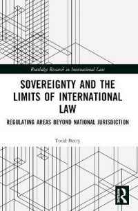 Sovereignty and the Limits of International Law : Regulating Areas Beyond National Jurisdiction (Routledge Research in International Law)
